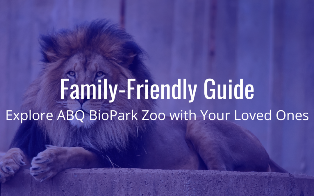 Family-Friendly Guide: Explore ABQ BioPark Zoo with Your Loved Ones